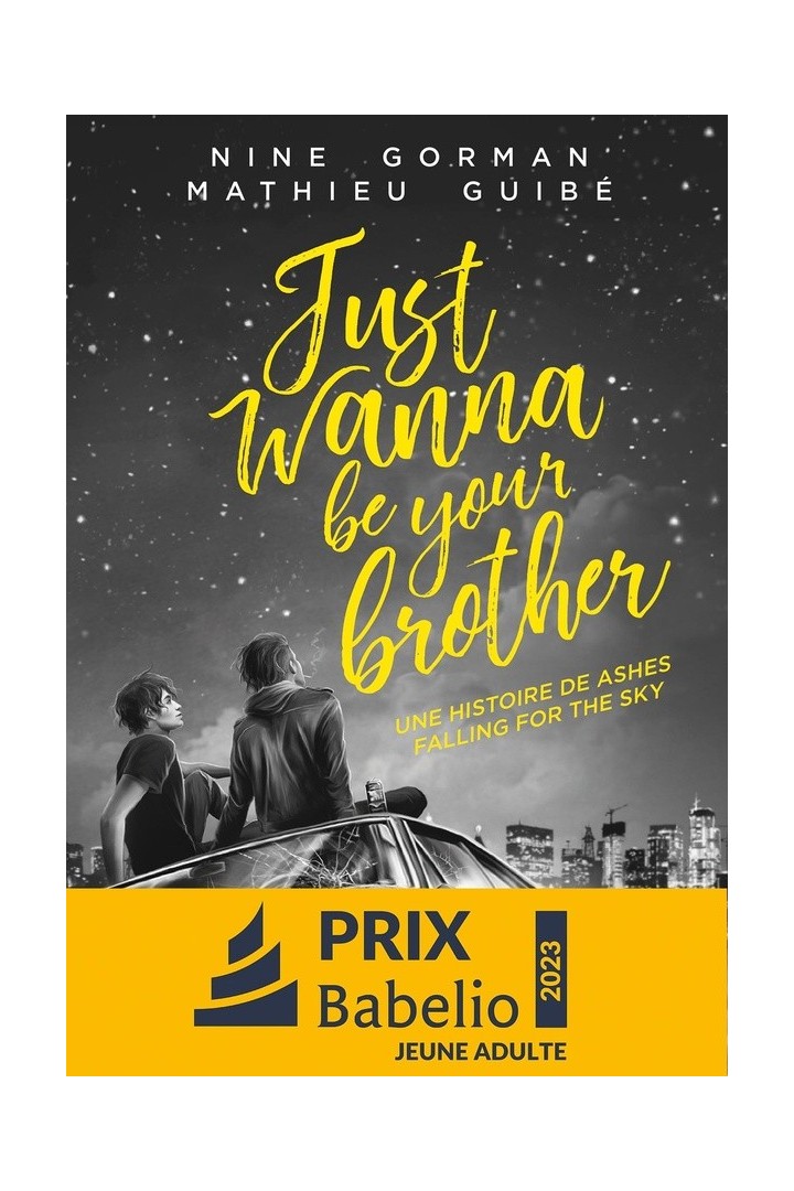 Ashes falling for the sky : Just wanna be your brother