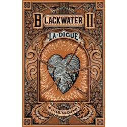 Blackwater - T.2 : la digue