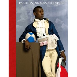 Fashioning masculinities :...