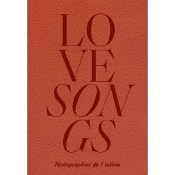 Love songs : photographies...