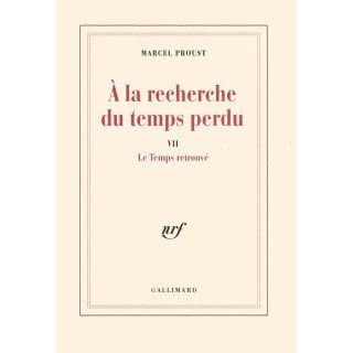 à la recherche du temps perdu Tome 7 : le temps retrouvé