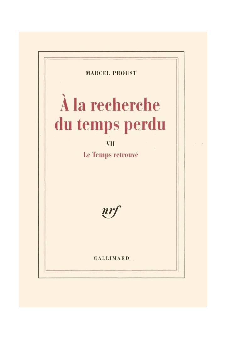 à la recherche du temps perdu Tome 7 : le temps retrouvé