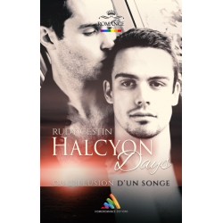 Halcyon days ou l'illusion...