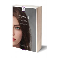 Dawn – Partie 2