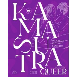 Kamasutra queer : manifeste...