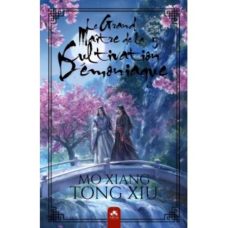 Le grand maître de la cultivation démoniaque : Mo dao zu shi Tome 5