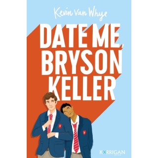 Date me Bryson Keller