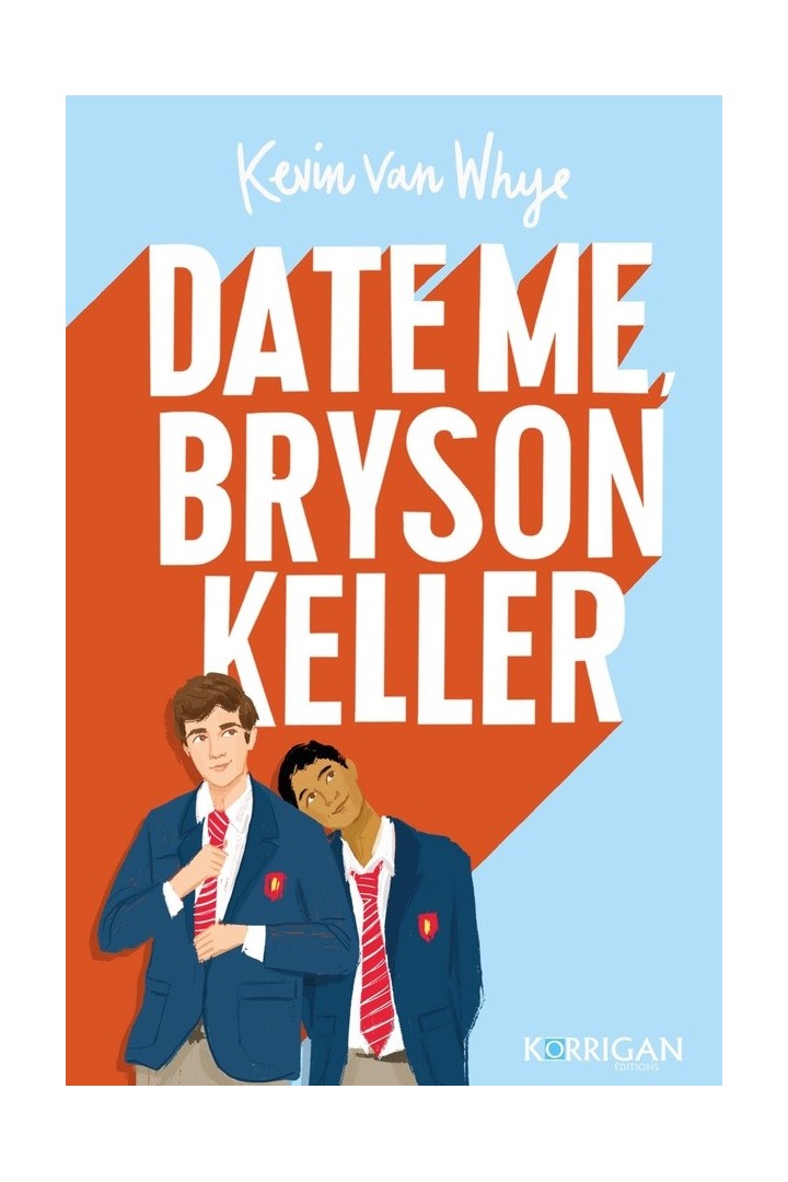Date me Bryson Keller