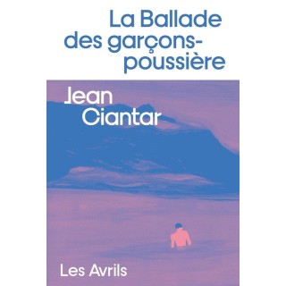 La Ballade des garçons-poussière