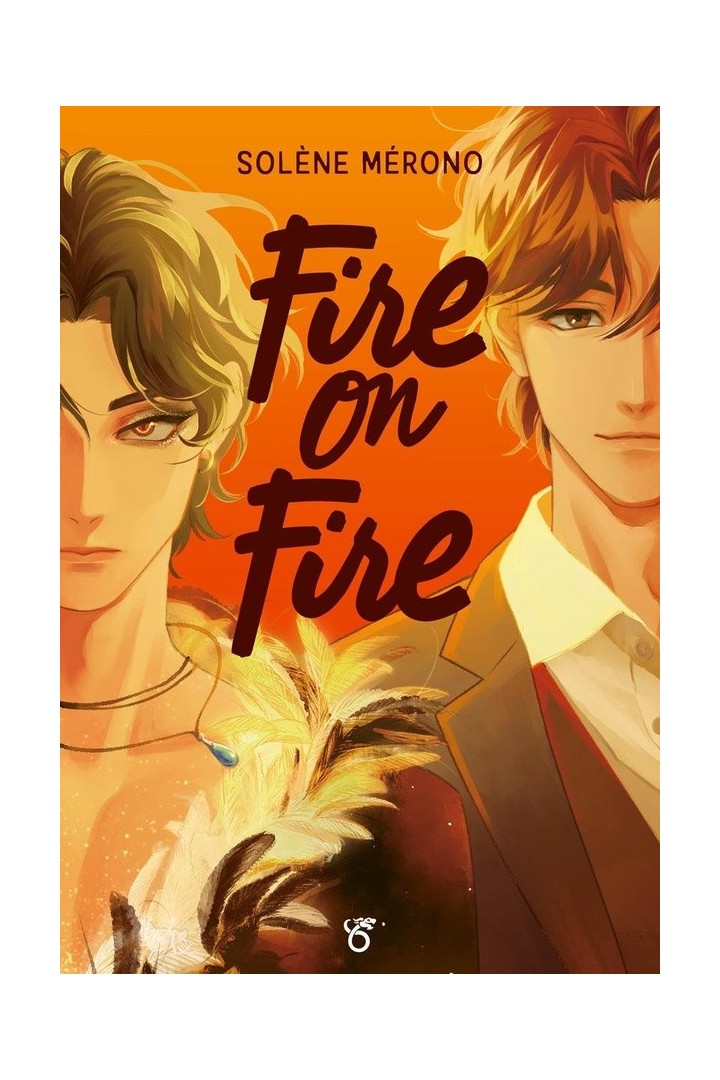 Fire on Ice Tome 3 : Fire on Fire