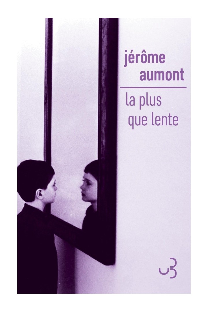 La plus que lente