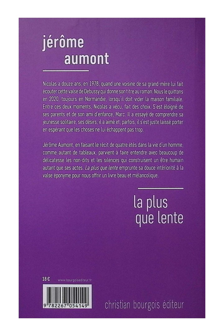 La plus que lente