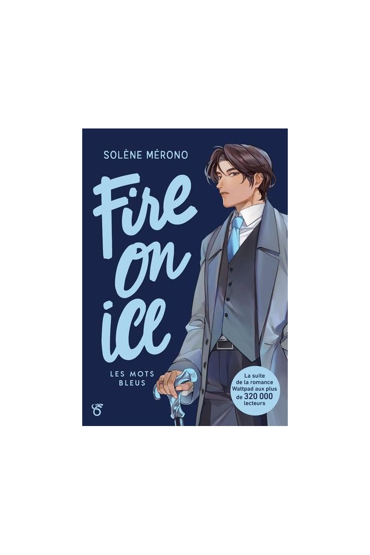 Fire on Ice Tome 2 : Les mots bleus