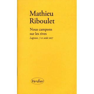 Nous campons sur les rives