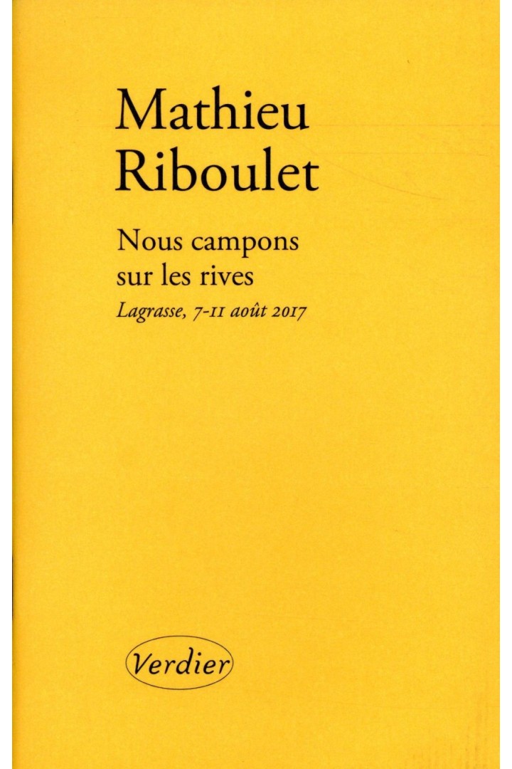 Nous campons sur les rives