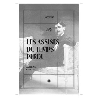 Les assises du temps perdu