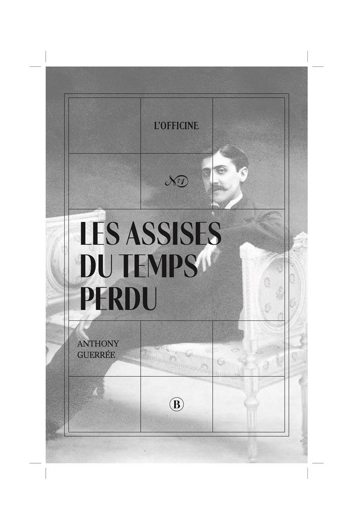 Les assises du temps perdu