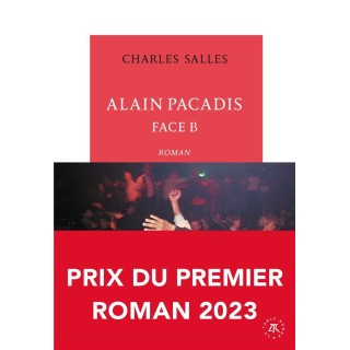 Alain Pacadis, face B