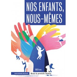 Nos enfants, nous-mêmes :...