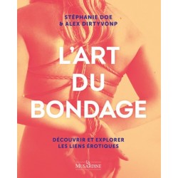 L'art du bondage :...