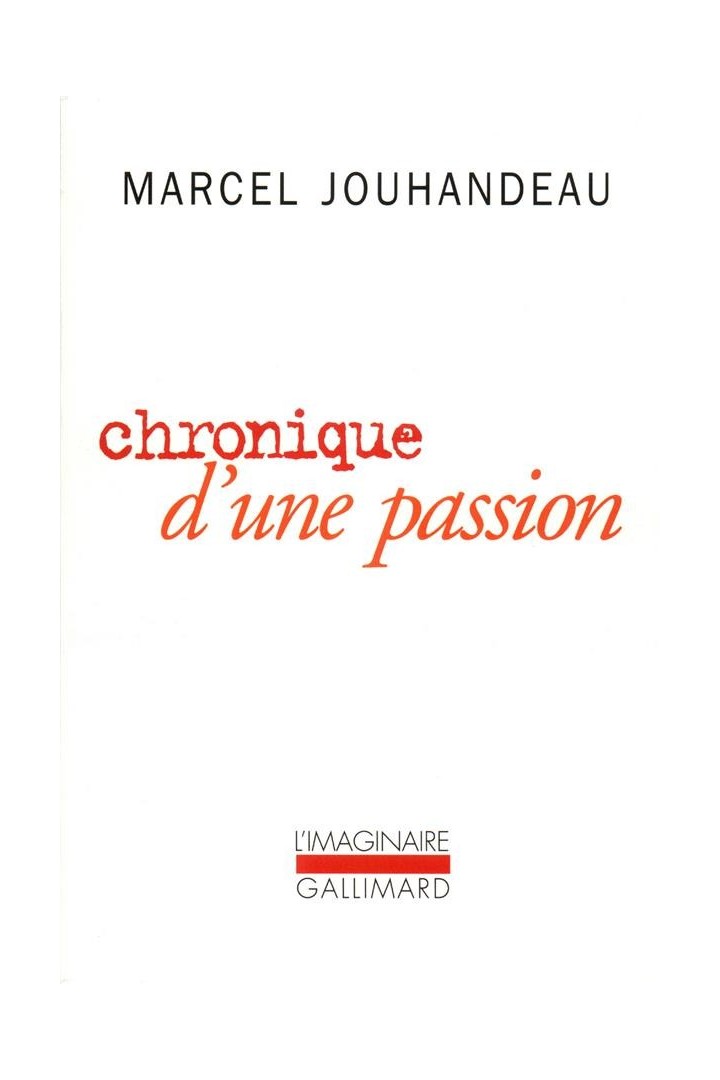Chronique d'une passion