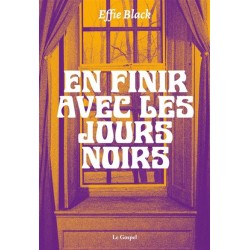 En finir avec les jours noirs