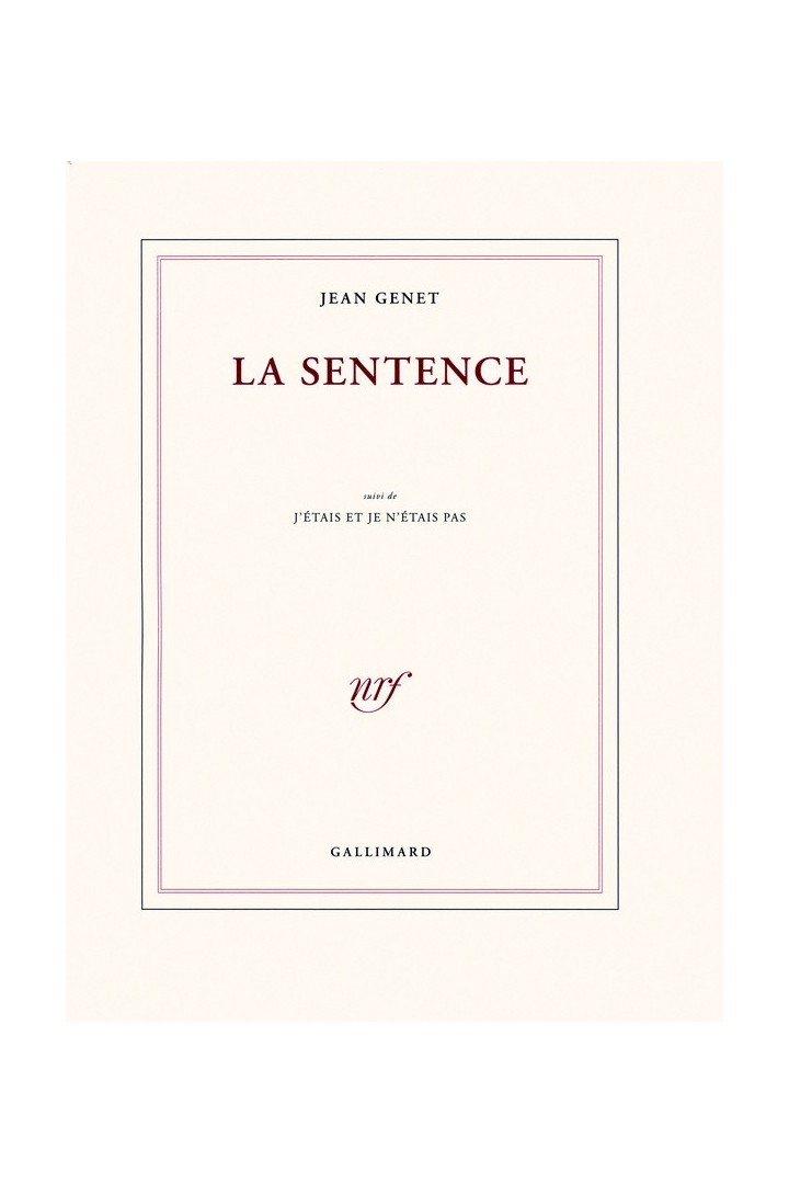 La sentence ; j'étais et je n'étais pas
