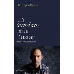 Un tombeau pour Dustan