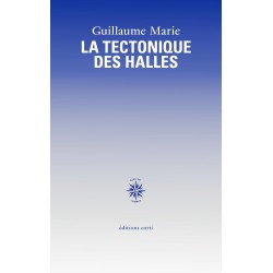 La Tectonique des Halles