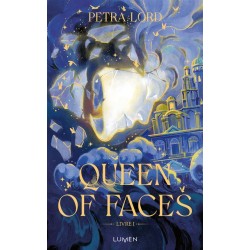 Queen of Faces Tome 1