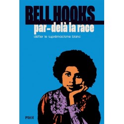 Par-delà la race : Défier...