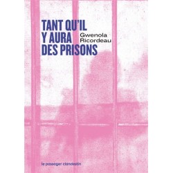 Tant qu'il y aura des prisons