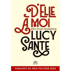 D'elle à moi : Récit d'une...