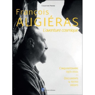 François Augiéras, l'aventure cosmique
