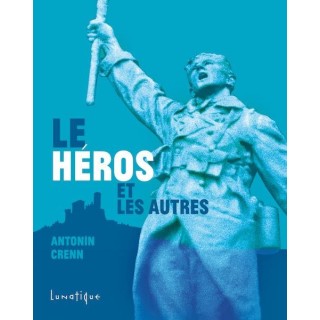 Le héros et les autres