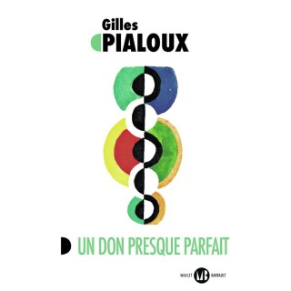 Un don presque parfait