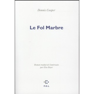 Le fol marbre