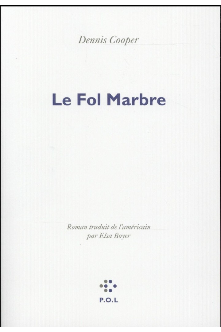 Le fol marbre