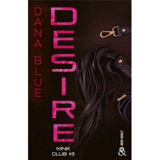 Kink Club Tome 3 : Desire