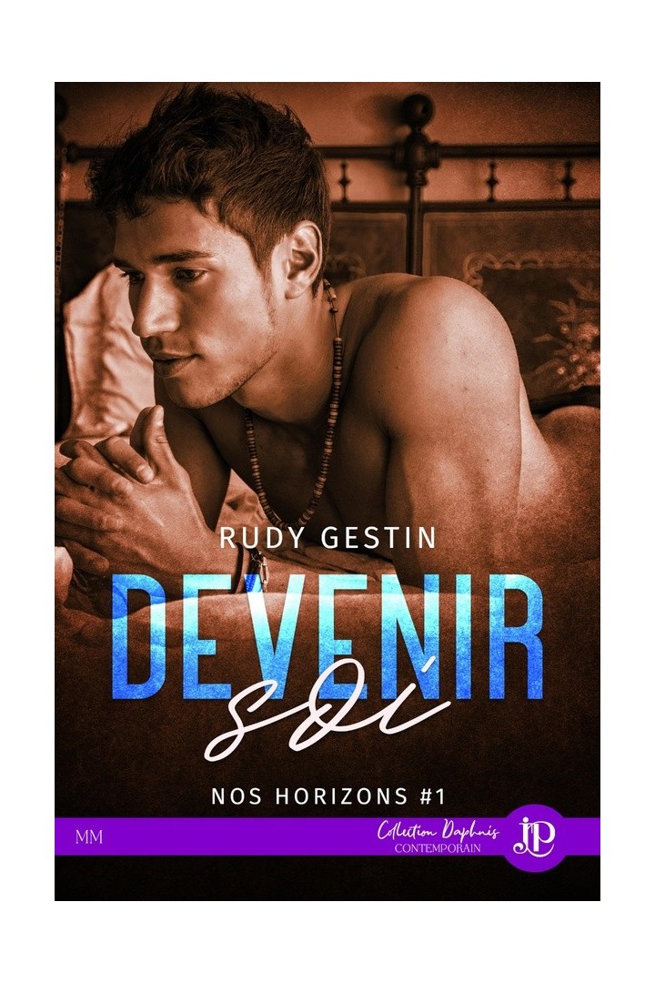 Nos horizons Tome 1 : devenir soi