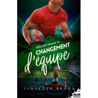 Dragon Squad Tome 2 : Changement d'équipe