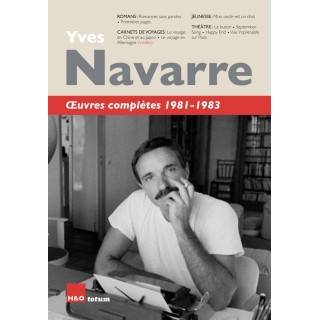 Oeuvres complètes 1981-1983 : Romans, jeunesse, théâtre, carnets de voyages