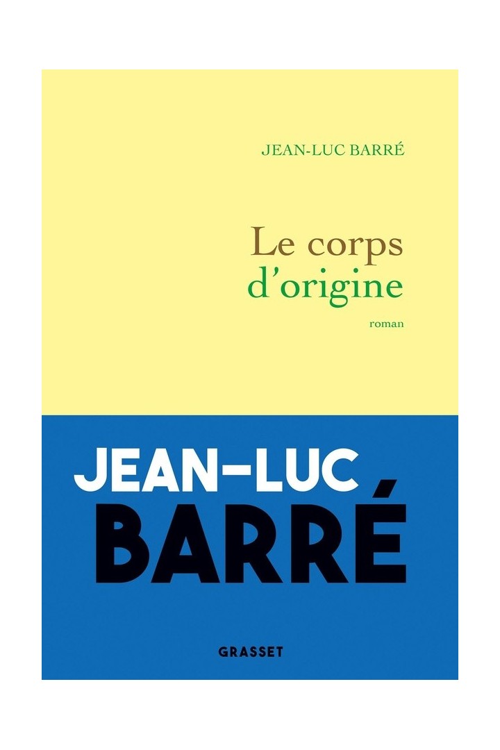 Le corps d'origine