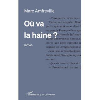 Où va la haine ?