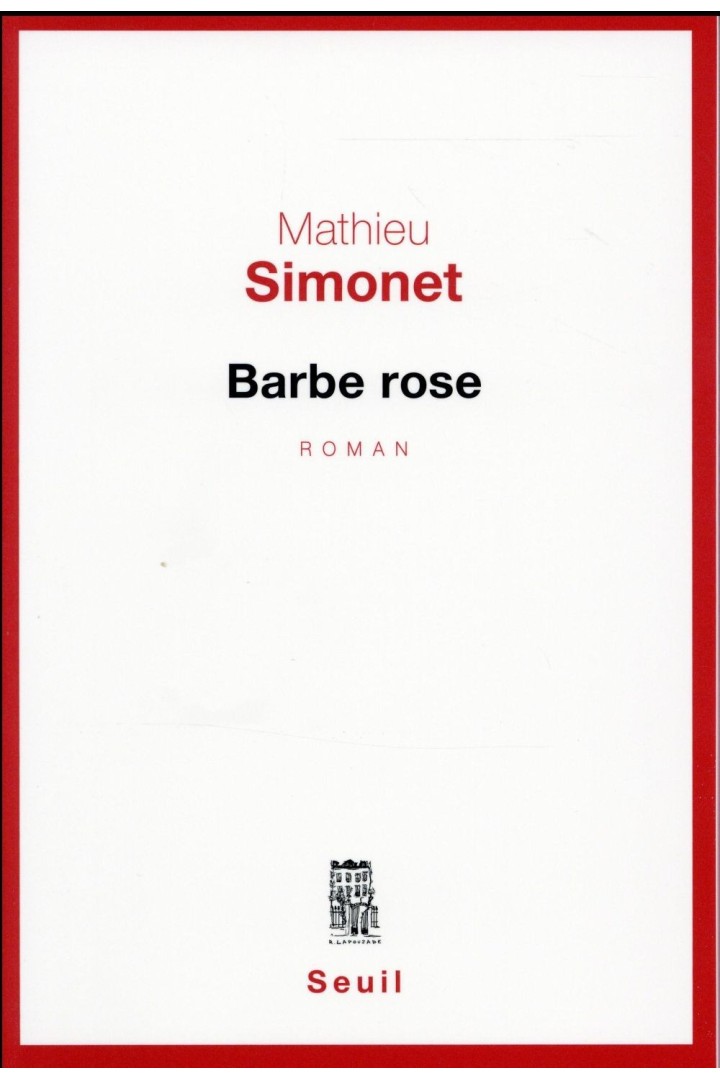 Barbe rose