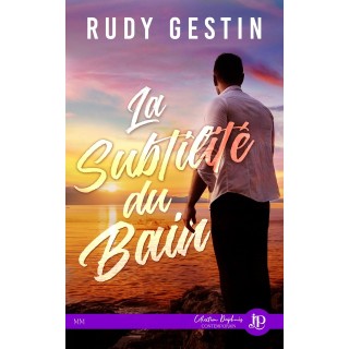 La subtilité du bain