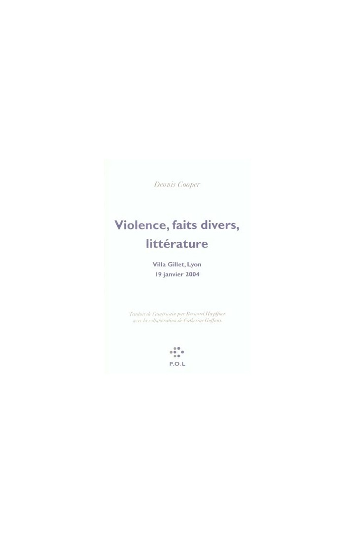 Violence, faits divers, litterature