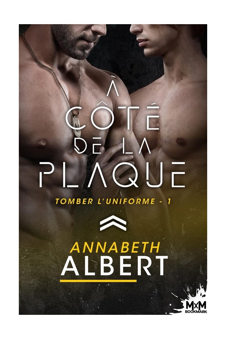 Tomber l'uniforme Tome 1 : à côté de la plaque