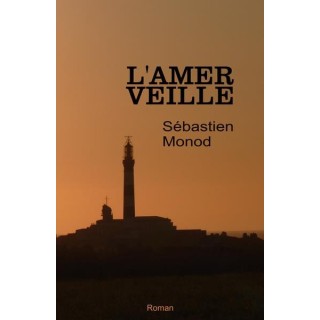 L'amer veille