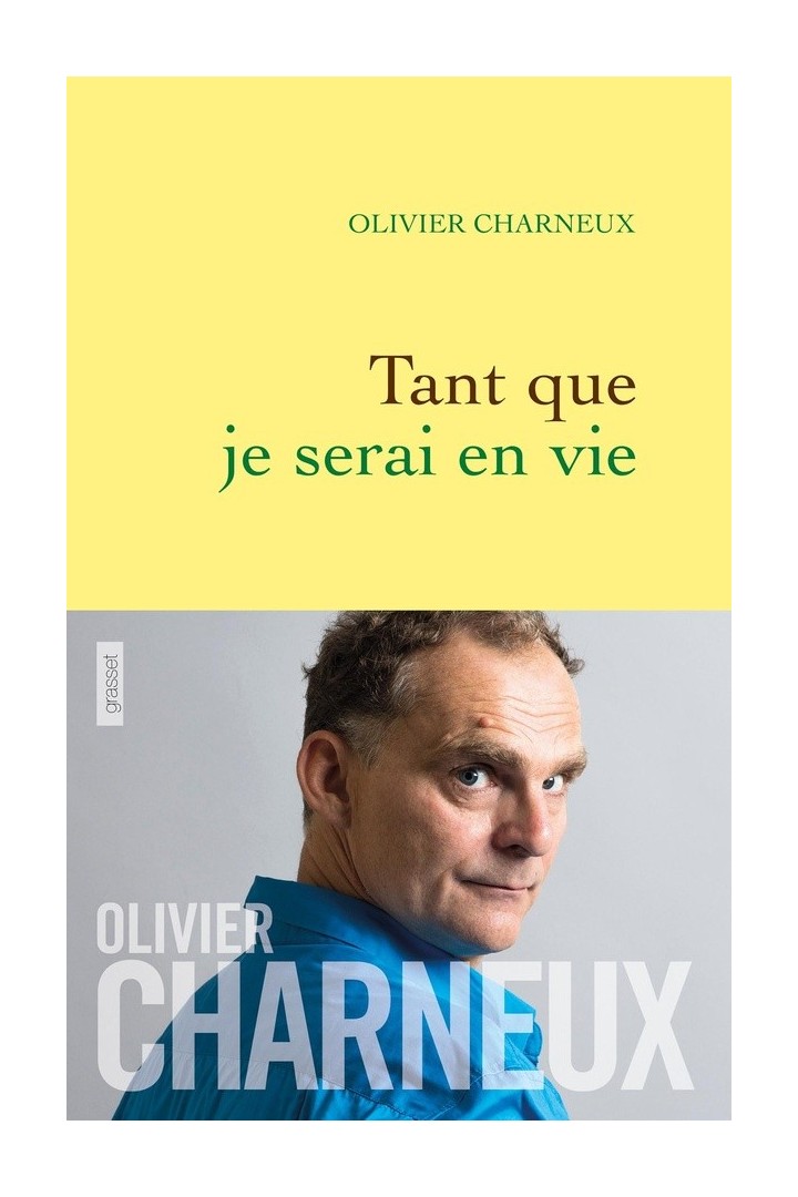 Tant que je serai en vie